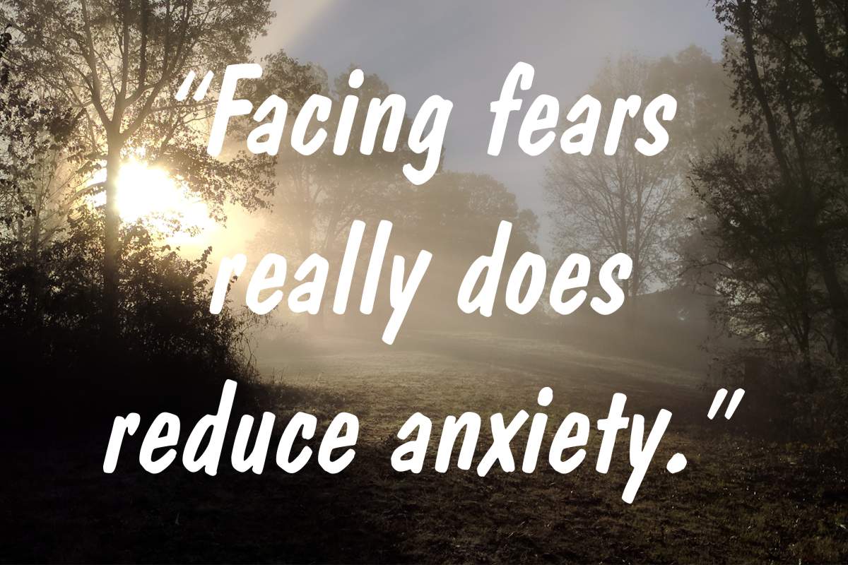 Coping statement #15: “Facing fears really does reduce anxiety.”