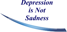Depression is Not Sadness