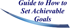 Guide to How to Set Achievable Goals